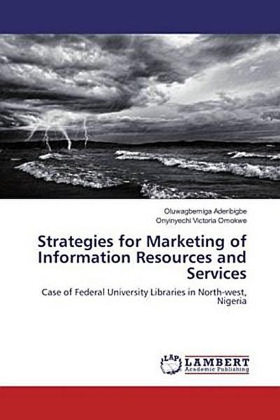 Strategies for Marketing of Information Resources and Services
