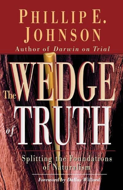 The Wedge of Truth