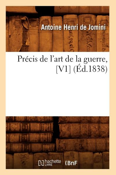 Précis de l’Art de la Guerre, [V1] (Éd.1838)
