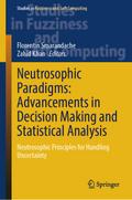 Neutrosophic Paradigms: Advancements in Decision Making and Statistical Analysis
