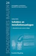 Schäden an Installationsanlagen.