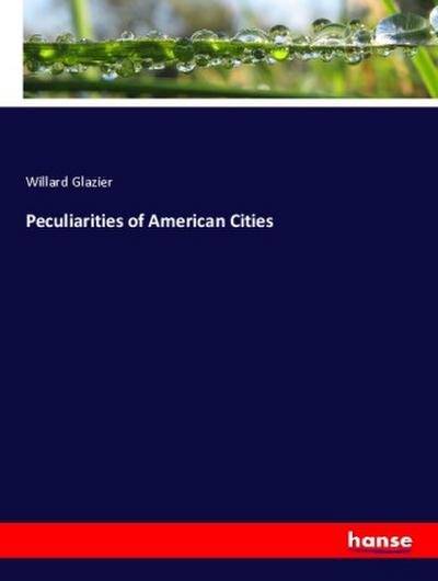 Peculiarities of American Cities
