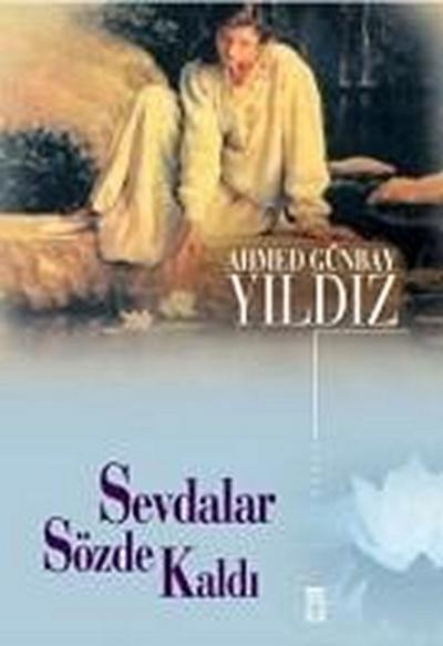 Sevdalar Sözde Kaldi