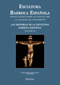 Escultura Barroca Española. Las historias de la escultura Barroca Española