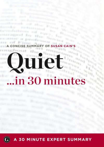 Quiet ...in 30 Minutes