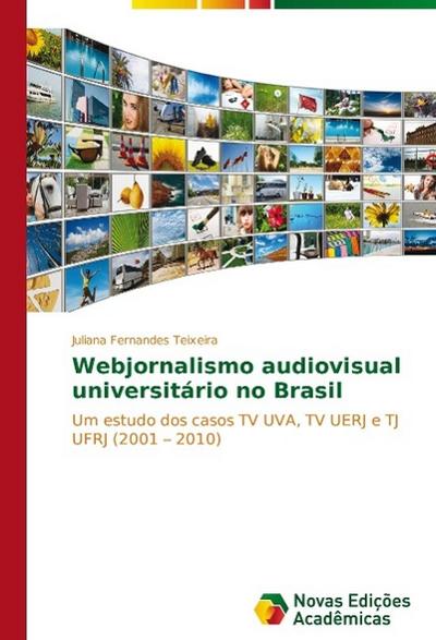 Webjornalismo audiovisual universitário no Brasil