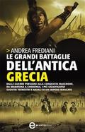 Le grandi battaglie dell’antica Grecia