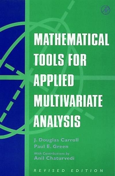 Mathematical Tools for Applied Multivariate Analysis
