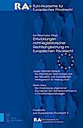 Entwicklungen nicht-legislatorischer Rechtsangleichung im Europäischen Privatrecht