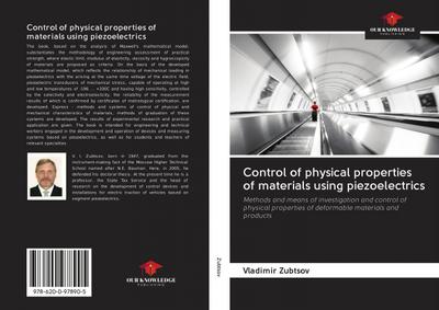 Control of physical properties of materials using piezoelectrics