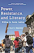Power, Resistance, and Literacy