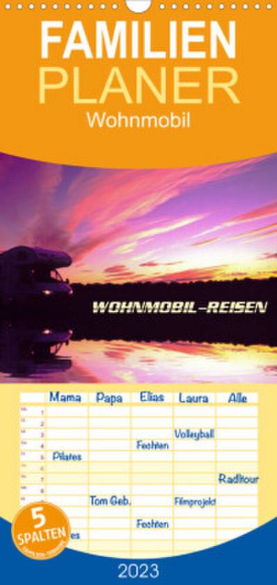Familienplaner Wohnmobil-Reisen (Wandkalender 2023 , 21 cm x 45 cm, hoch)