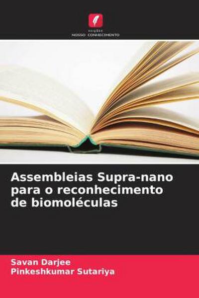 Assembleias Supra-nano para o reconhecimento de biomoléculas