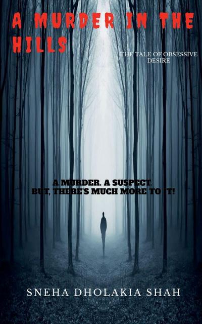 A MURDER IN THE HILLS
