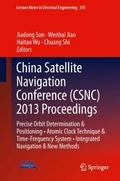 China Satellite Navigation Conference (CSNC) 2013 