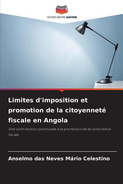 Limites d’imposition et promotion de la citoyenneté fiscale en Angola