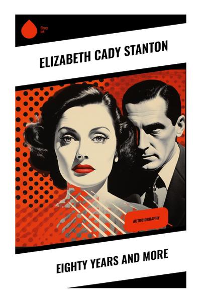 Eighty Years and More