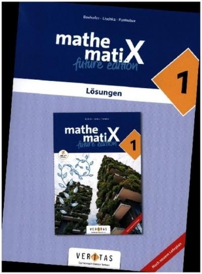 mathematiX Übungen 5 - Lösungsheft