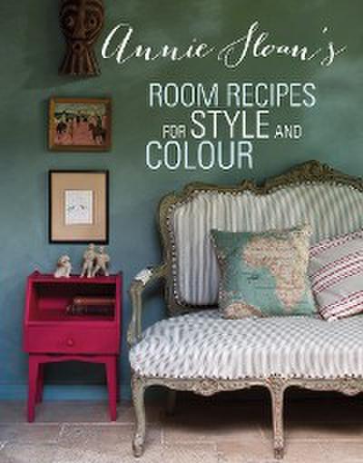 Annie Sloan’s Room Recipes for Style and Colour