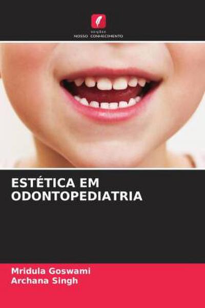 ESTÉTICA EM ODONTOPEDIATRIA