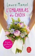 L’Embarras du choix