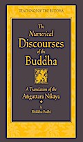The Numerical Discourses of the Buddha