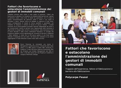 Fattori che favoriscono e ostacolano l’amministrazione dei gestori di immobili comunali
