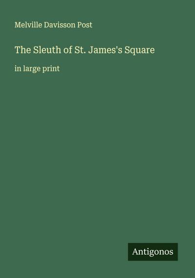 The Sleuth of St. James’s Square