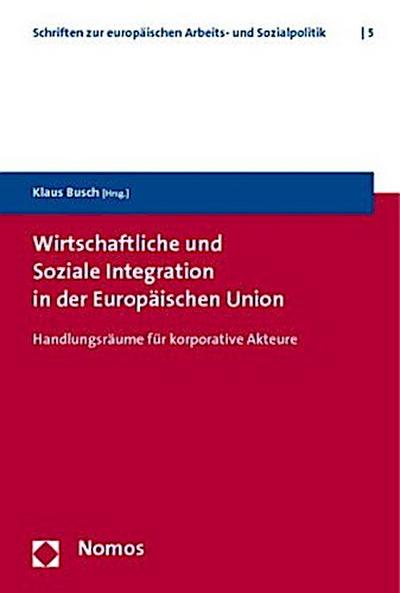 Wirtschaftliche und Soziale Integration in der Europäischen Union