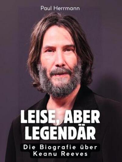 Leise, aber legendär