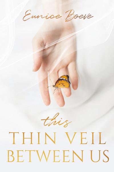 This Thin Veil Between Us