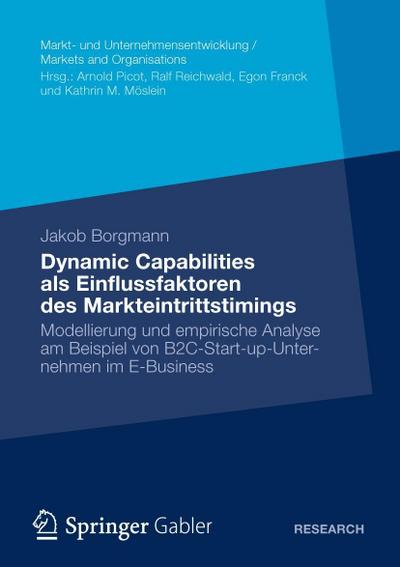 Dynamic Capabilities als Einflussfaktoren des Markteintrittstimings