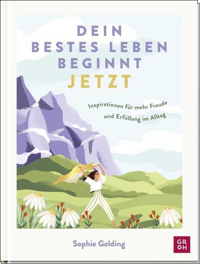 Dein bestes Leben beginnt jetzt