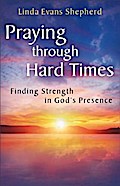 Praying through Hard Times