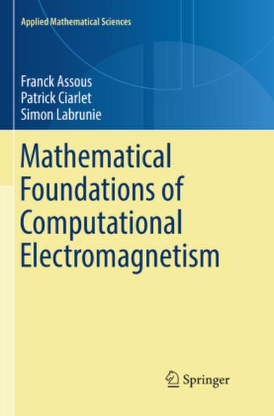 Mathematical Foundations of Computational Electromagnetism