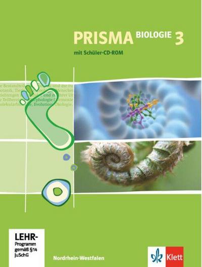Prisma Biologie 3. Schülerbuch mit Schüler-CD-ROM. Nordrhein-Westfalen