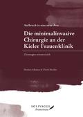 Aufbruch in eine neue Ära: Die minimalinvasive Chi