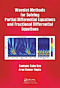 Wavelet Methods for Solving Partial Differential Equations and Fractional Differential Equations