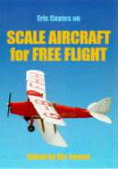 Scale Aircraft for Free Flight