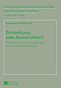 Entdeckung oder Konstruktion?