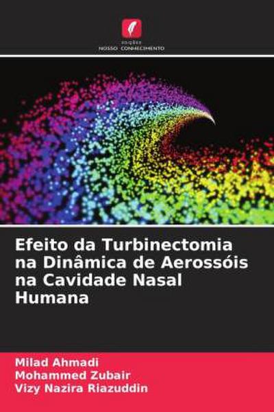 Efeito da Turbinectomia na Dinâmica de Aerossóis na Cavidade Nasal Humana