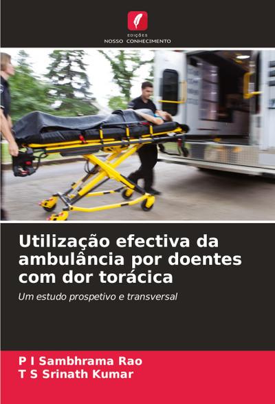 Utilização efectiva da ambulância por doentes com dor torácica