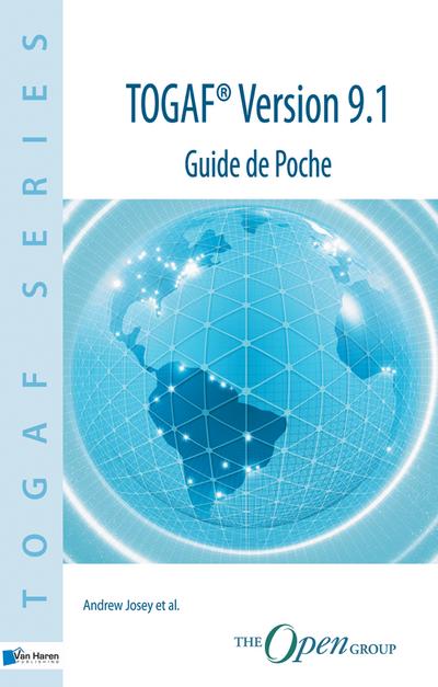 TOGAF&reg; Version 9.1 &ndash; Guide de Poche