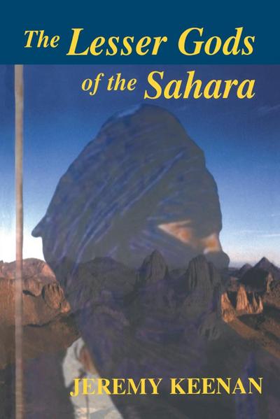 The Lesser Gods of the Sahara