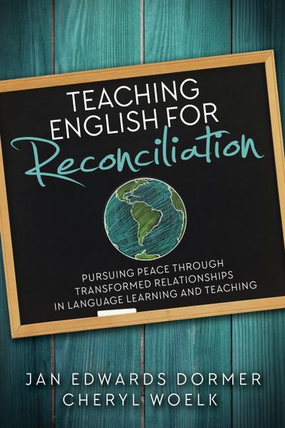 Teaching English for Reconciliation: