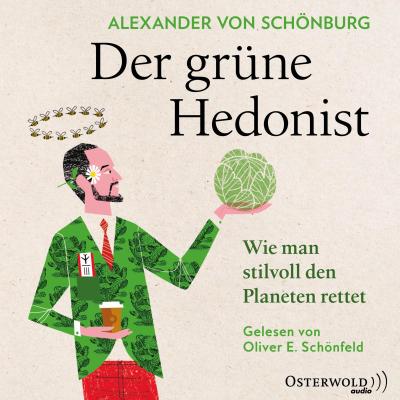 Der grüne Hedonist, 4 Audio-CD