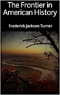 The Frontier in American History