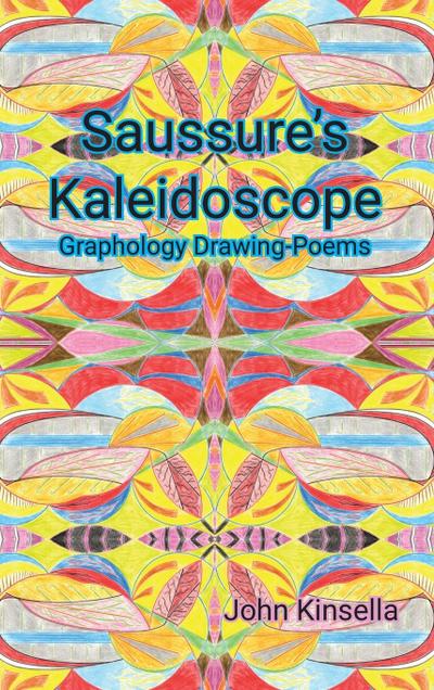 Saussure’s  Kaleidoscope