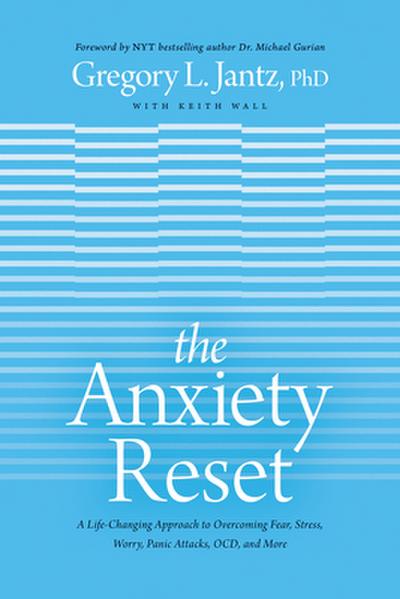 The Anxiety Reset
