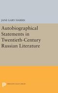 Autobiographical Statements in Twentieth-Century Russian Literature